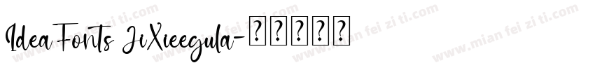 IdeaFonts JiXieegula字体转换